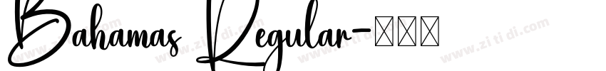 Bahamas Regular字体转换